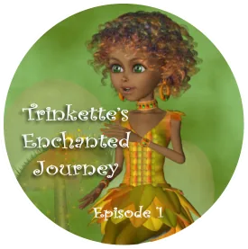 Trinkette's Enchanted Journey